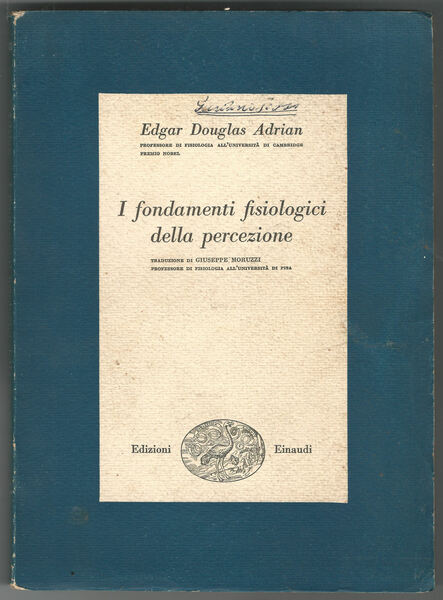 I fondamenti fisiologici della percezione.