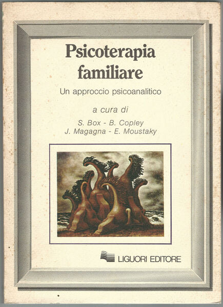 Psicoterapia familiare. Un approccio psicoanalitico.