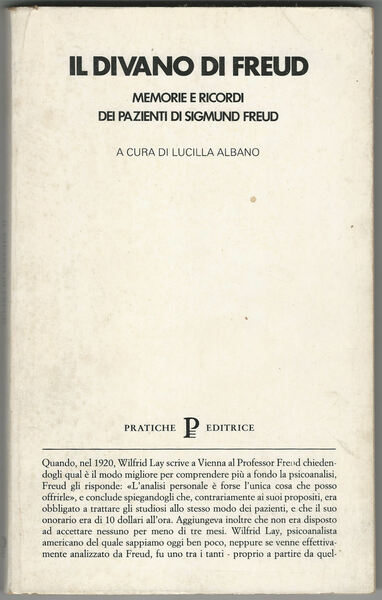 Il divano di Freud. Memorie e ricordi dei pazienti di …