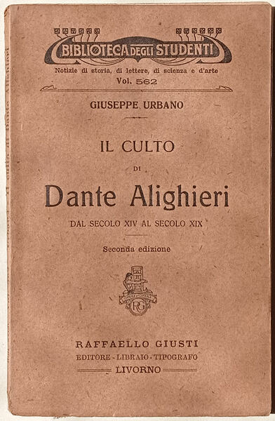 Il culto di Dante Alighieri dal secolo XIV al secolo …