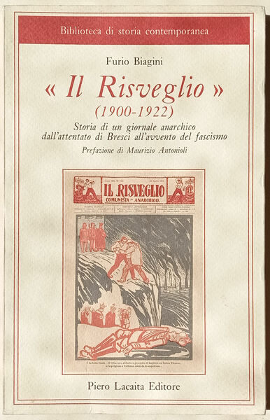 «Il Risveglio» (1900-1922) Storia di un giornale anarchico dall'attentato di …