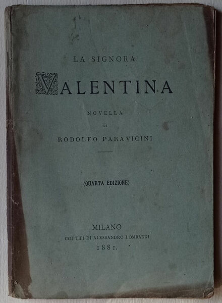 La signora Valentina. Novella.