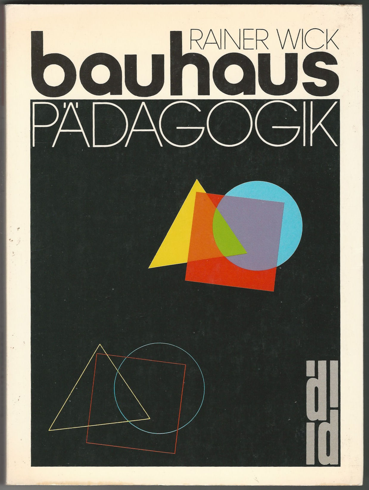Bauhaus Pädagogik.