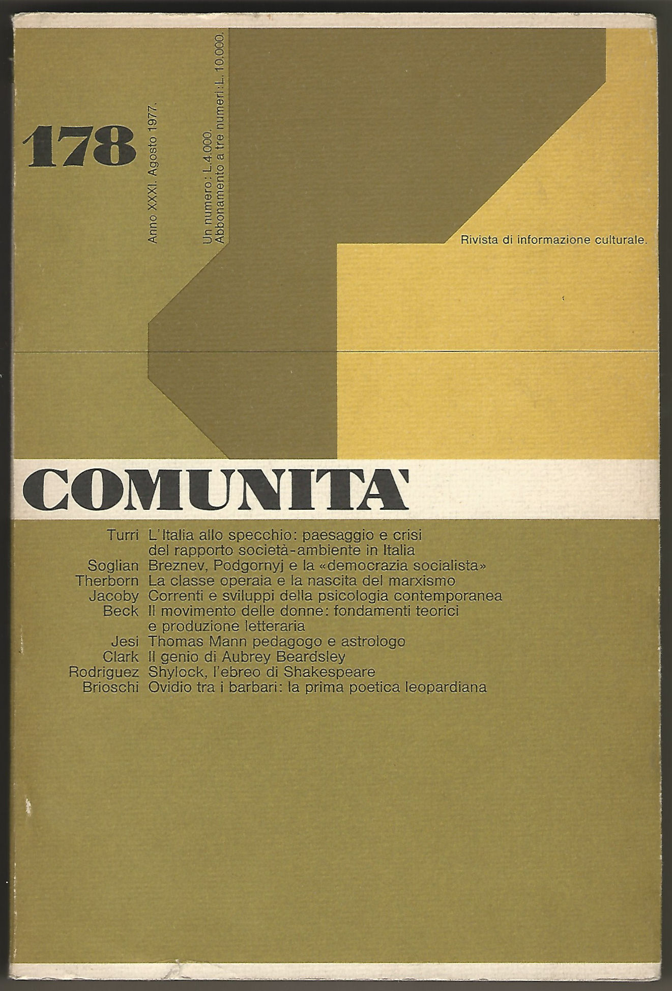 COMUNITÀ. Rivista Quadrimestrale di Informazione Culturale Fondata da Adriano Olivetti.