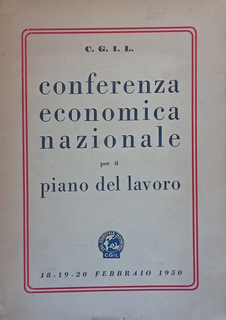 Conferenza economica nazionale per il piano del lavoro.