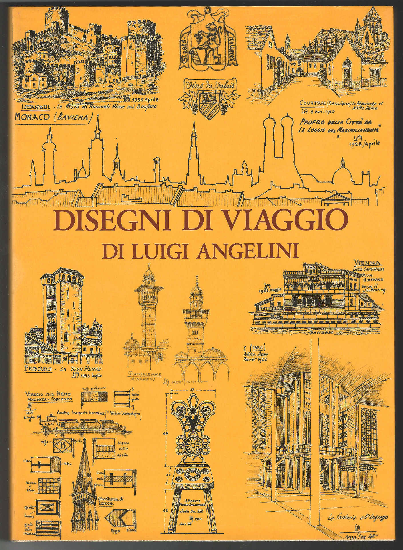Disegni di viaggio di Luigi Angelini. I. Estero e Trentino …