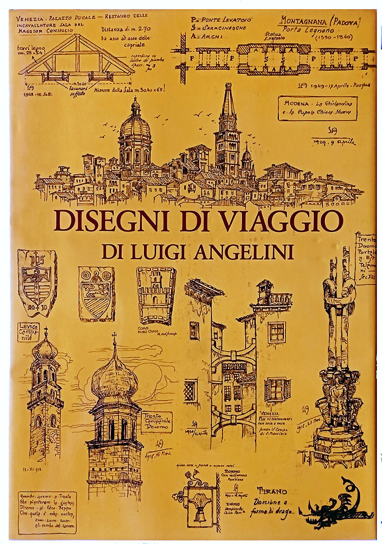 Disegni di viaggio di Luigi Angelini. II. Italia 1905-1968.