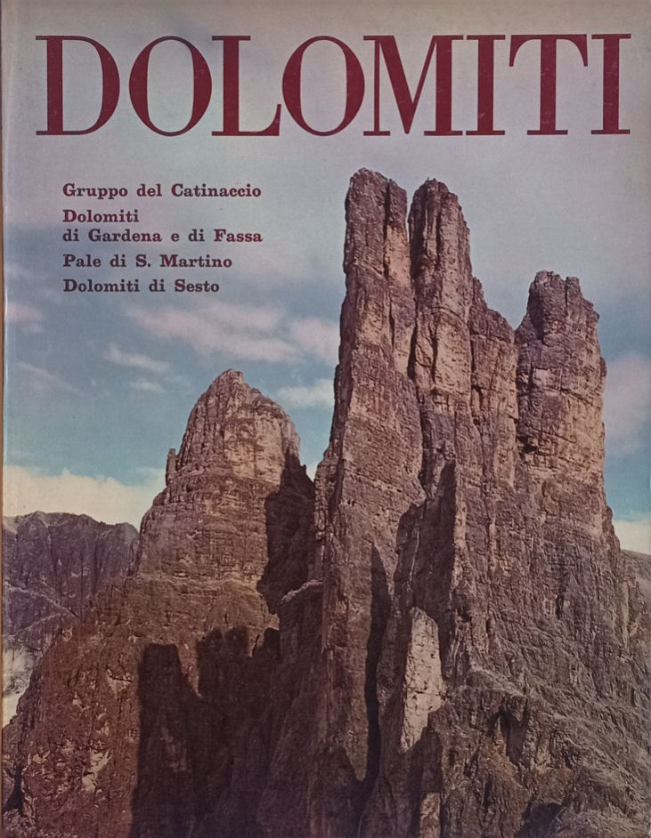 Dolomiti. Gruppo del Catinaccio - Dolomiti di Gardena e di …