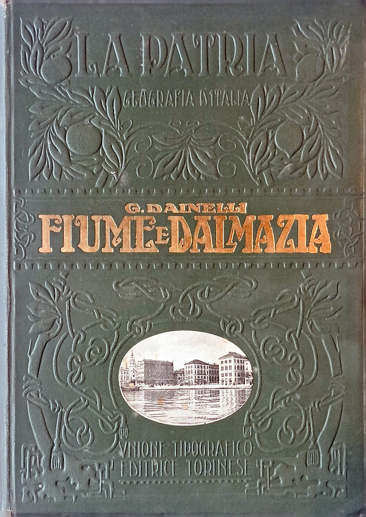 Fiume e la Dalmazia.