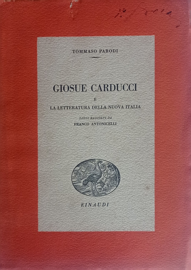 Giosuè Carducci e la letteratura della nuova Italia.