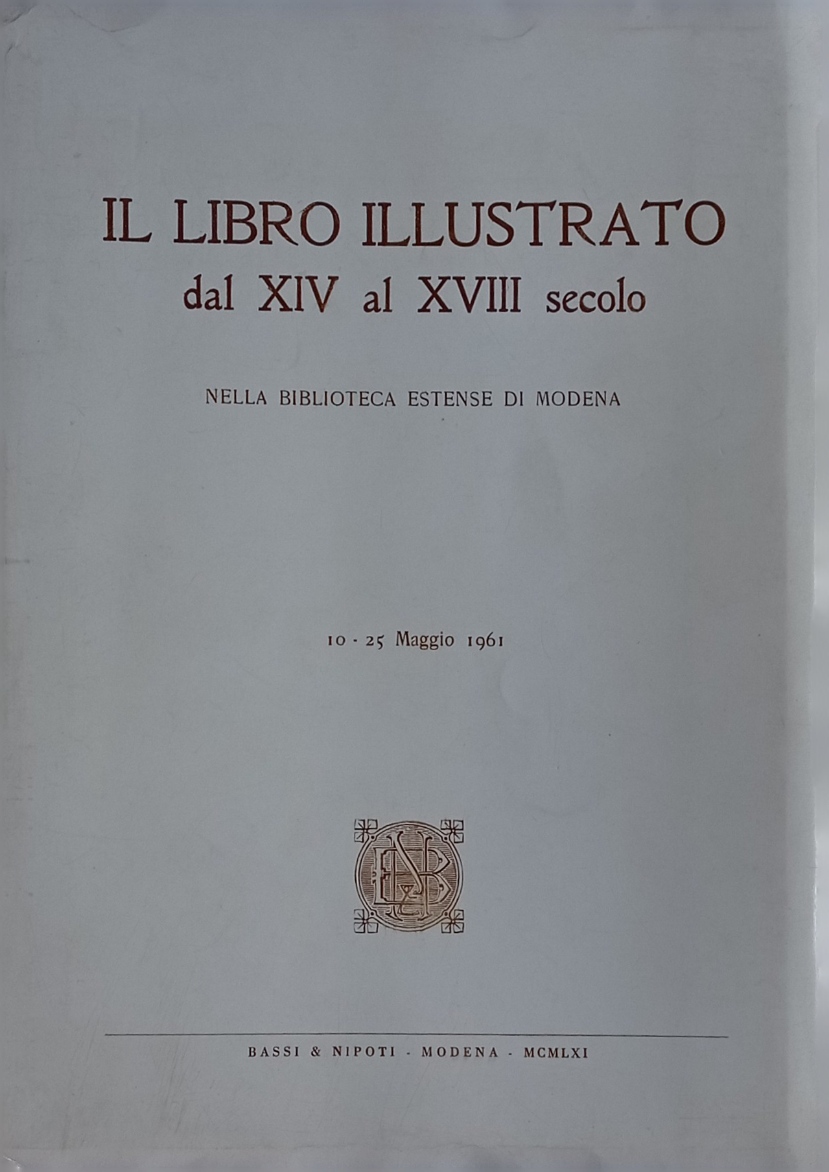 Il libro illustrato dal XIV al XVIII secolo nella biblioteca …