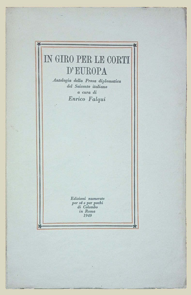 In giro per le corti d'Europa.