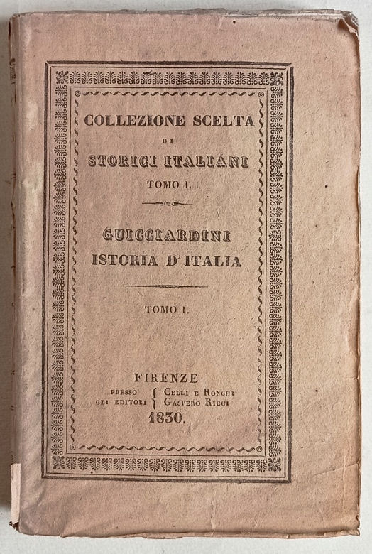 Istoria d'Italia di Francesco Guicciardini gentiluomo fiorentino.