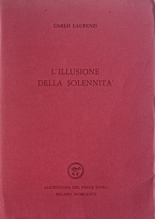 L'illusione della solennità.