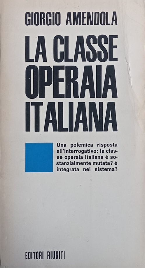 La classe operaia italiana.