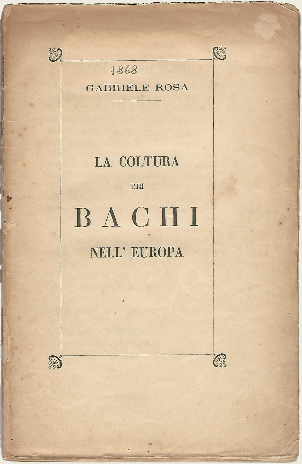 La coltura dei bachi nell'Europa.