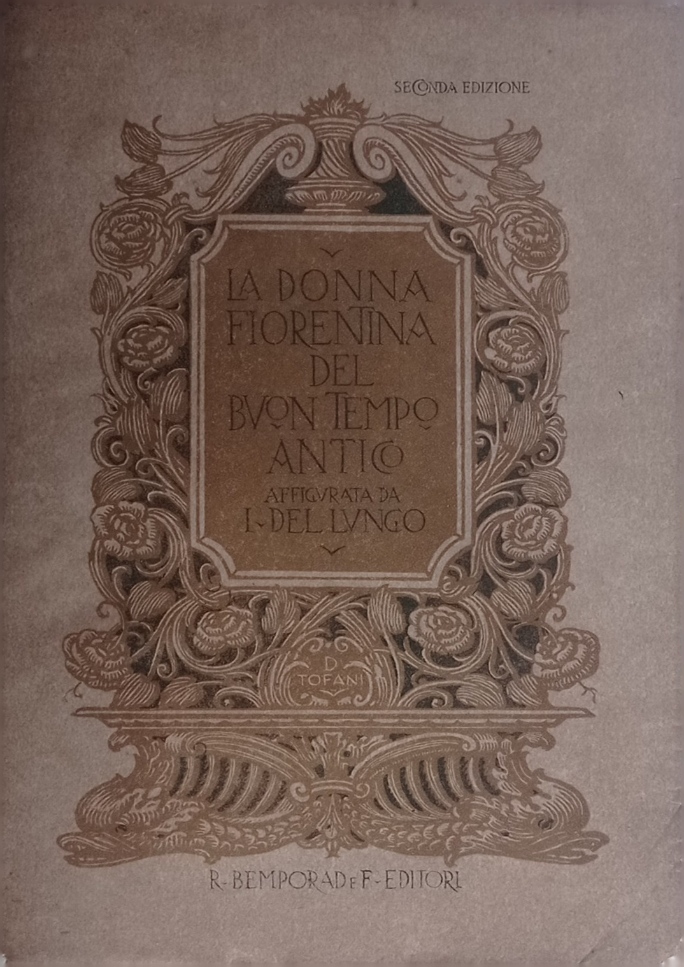 La donna fiorentina del buon tempo antico.