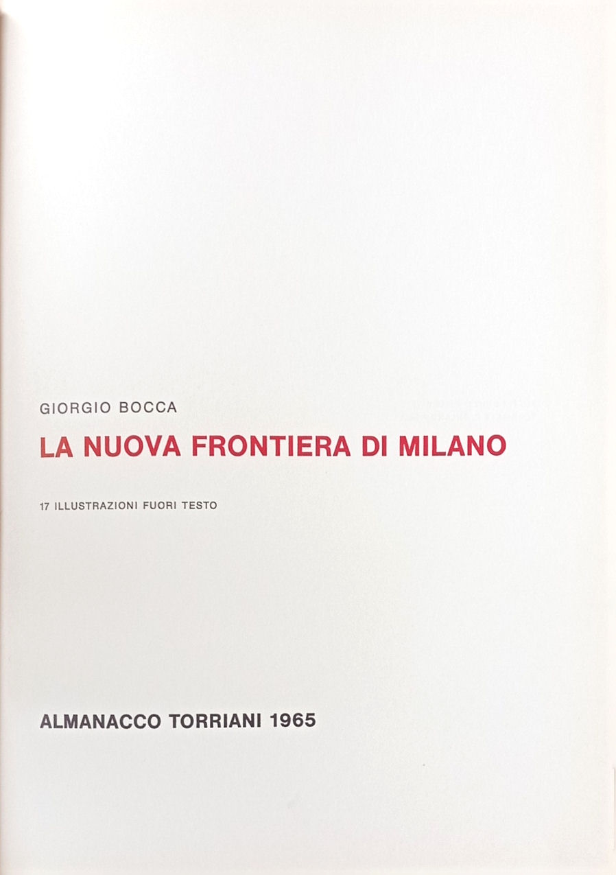 La nuova frontiera di Milano.