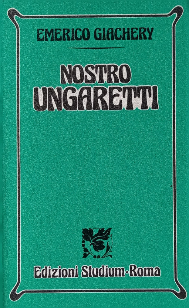 Nostro Ungaretti.