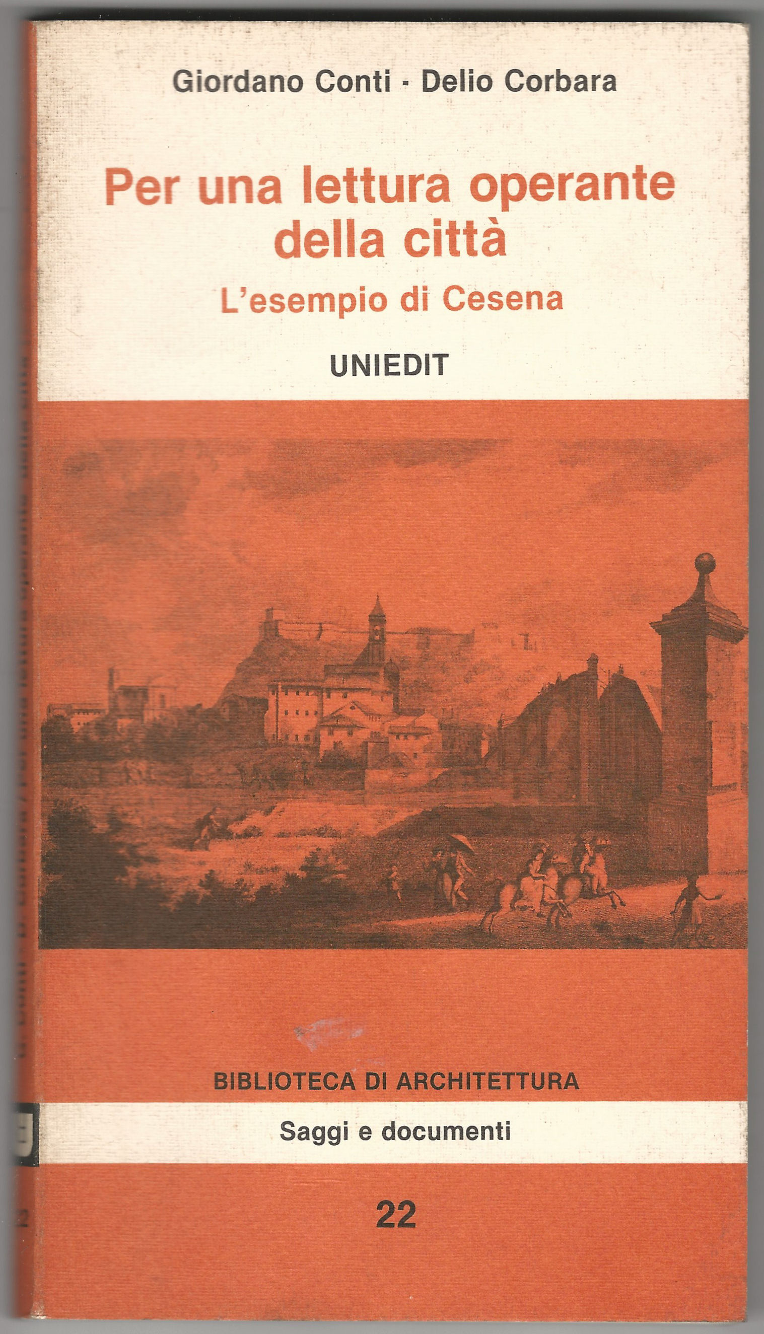 Per una lettura operante della città. L'esempio di Cesena.