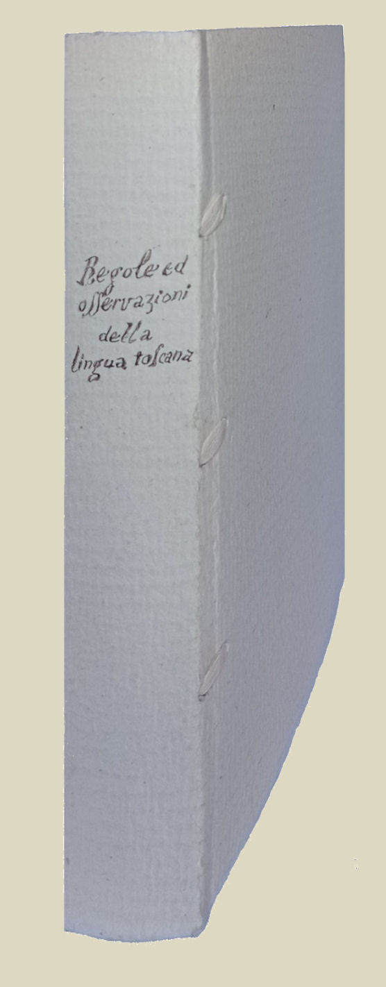 Regole ed osservazioni della lingua toscana ridotte a metodo ed …