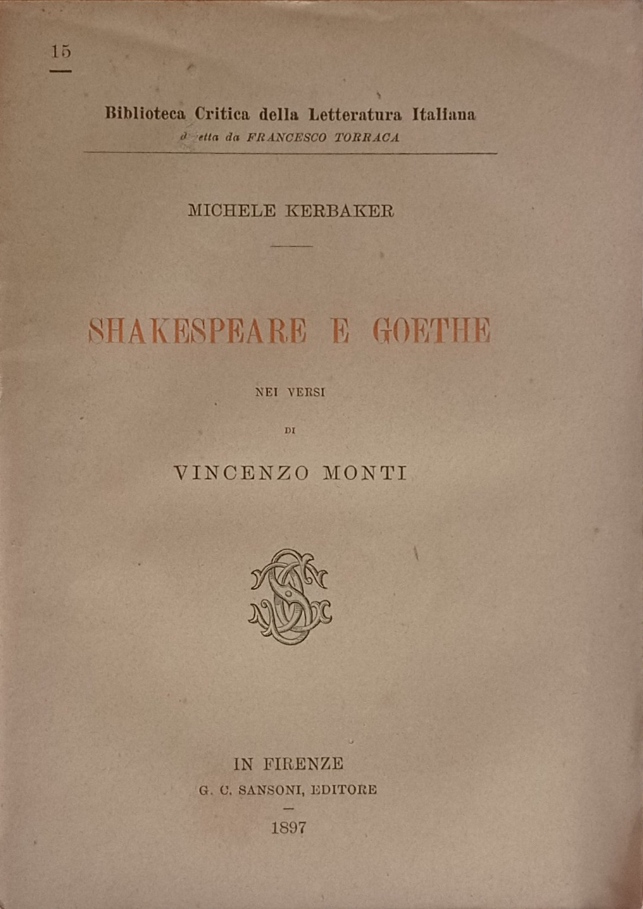 Shakespeare e Goethe nei versi di Vincenzo Monti.