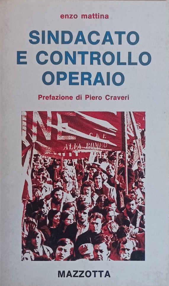 Sindacato e controllo operaio.