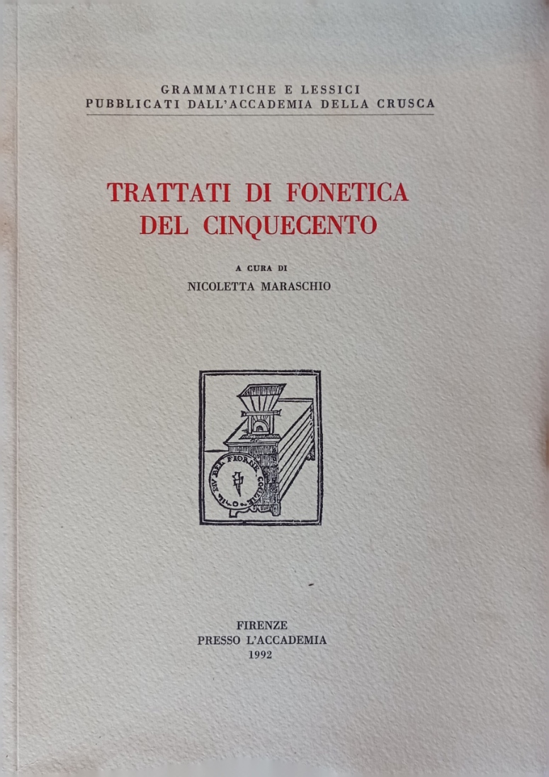 Trattati di fonetica del Cinquecento.