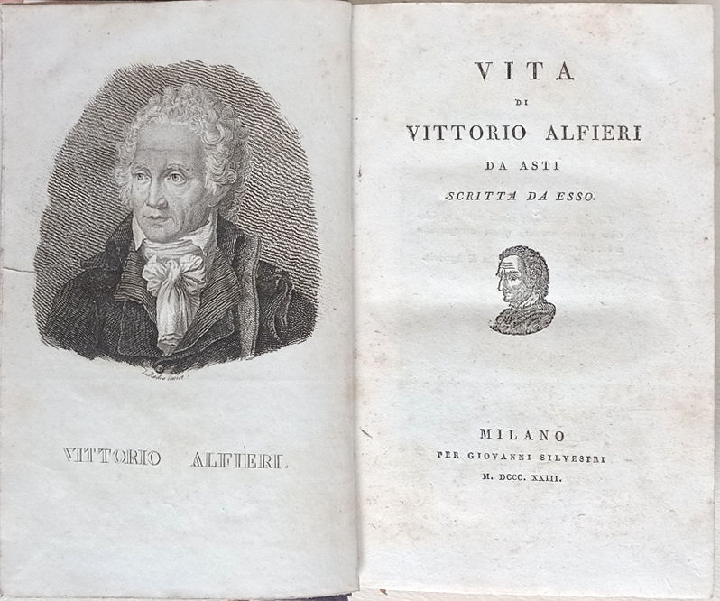 Vita di Vittorio Alfieri da Asti scritta da esso.