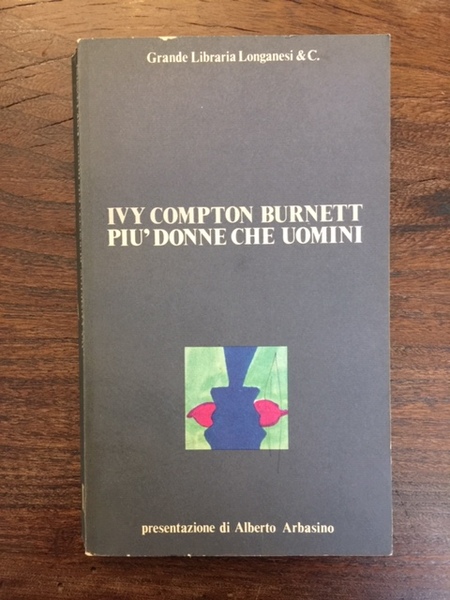 Più donne che uomini. Presentazione di Alberto Arbasino