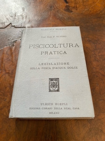 Piscicoltura pratica. I pesci che si adoperano per ripopolare le …