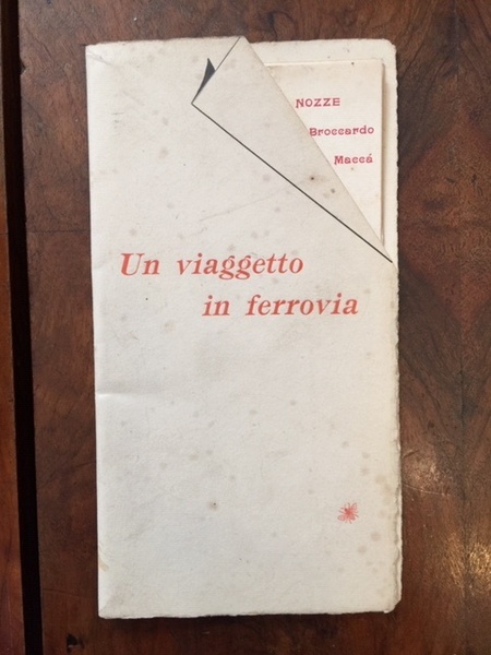 Un viaggetto in ferrovia. Nozze Broccardo - Maccà