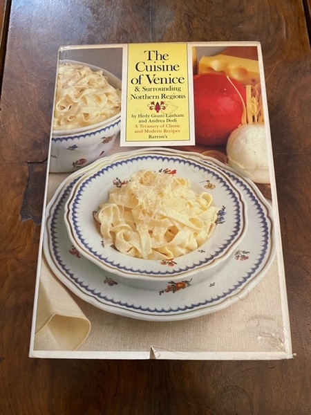 The cuisine of Venice & surrounding Northern Regions