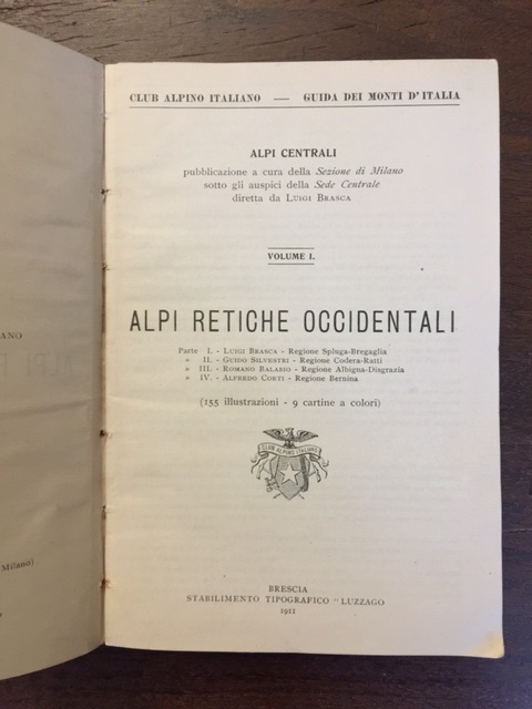 Alpi Retiche Occidentali - Volume I - Alpi Centrali