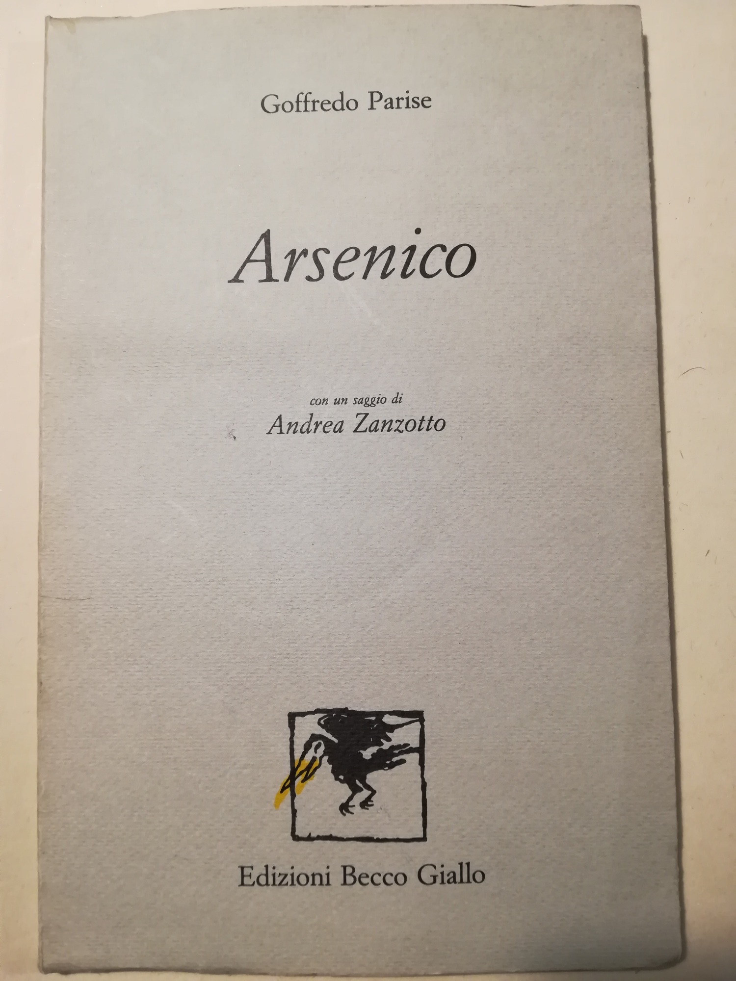 Arsenico, con un saggio di Andrea Zanzotto