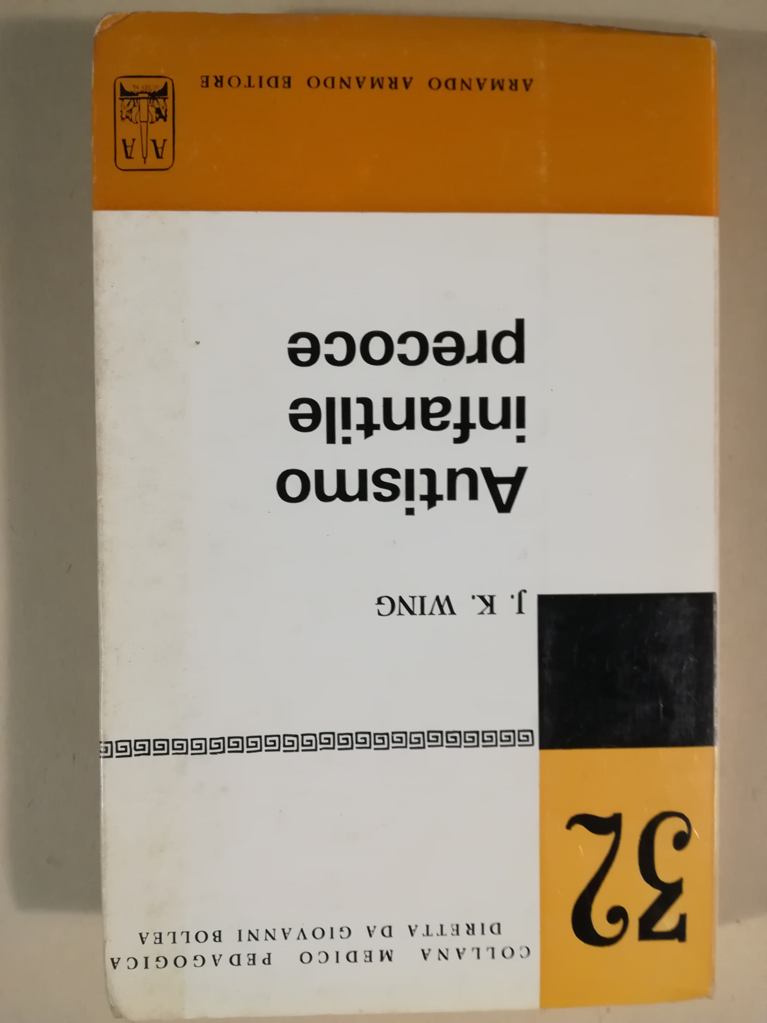Autismo infantile precoce. Aspetti clinici, educativi e sociali