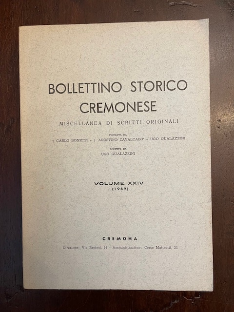 Bollettino storico Cremonese. Miscellanea di scritti originali. Volume XXIV (1969)