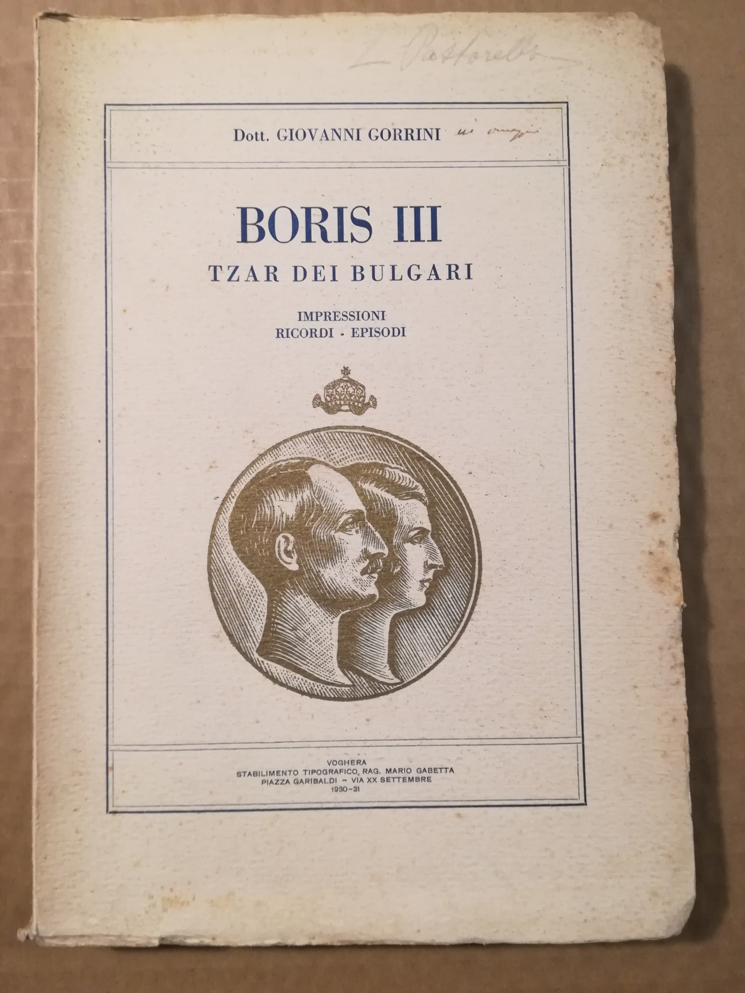 Boris III Tzar dei Bulgari. Impressioni, Ricordi, Episodi