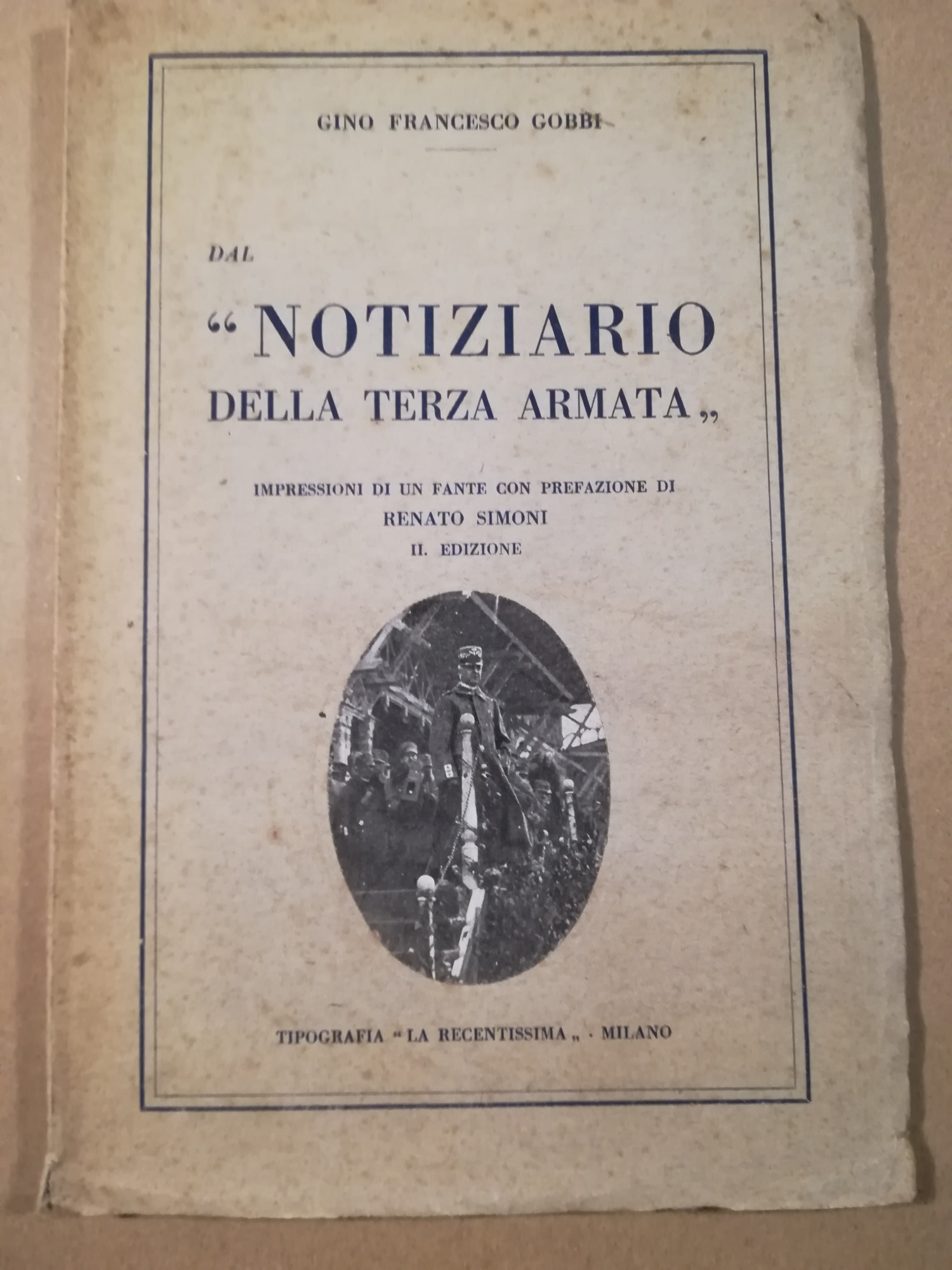 Dal "Notiziario della Terza Armata" impressioni di un fante con …