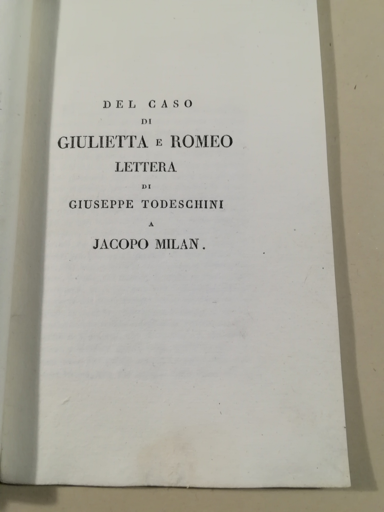 Del caso di Giulietta e Romeo, lettera di Giuseppe Todeschini …