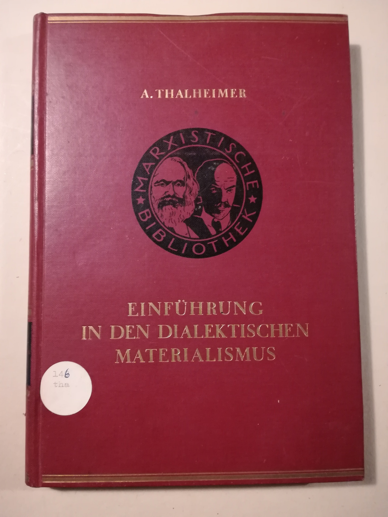 Einfuhrung in den dialektischen Materialismus (Die moderne Weltanschauung). Sechzehn vortrage, …