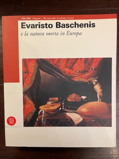 Evaristo Baschenis e la natura morta in Europa