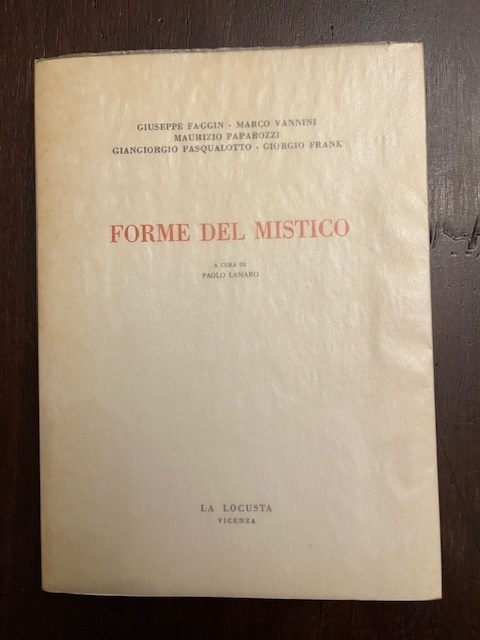 Forme del mistico. A cura di Paolo Lanaro
