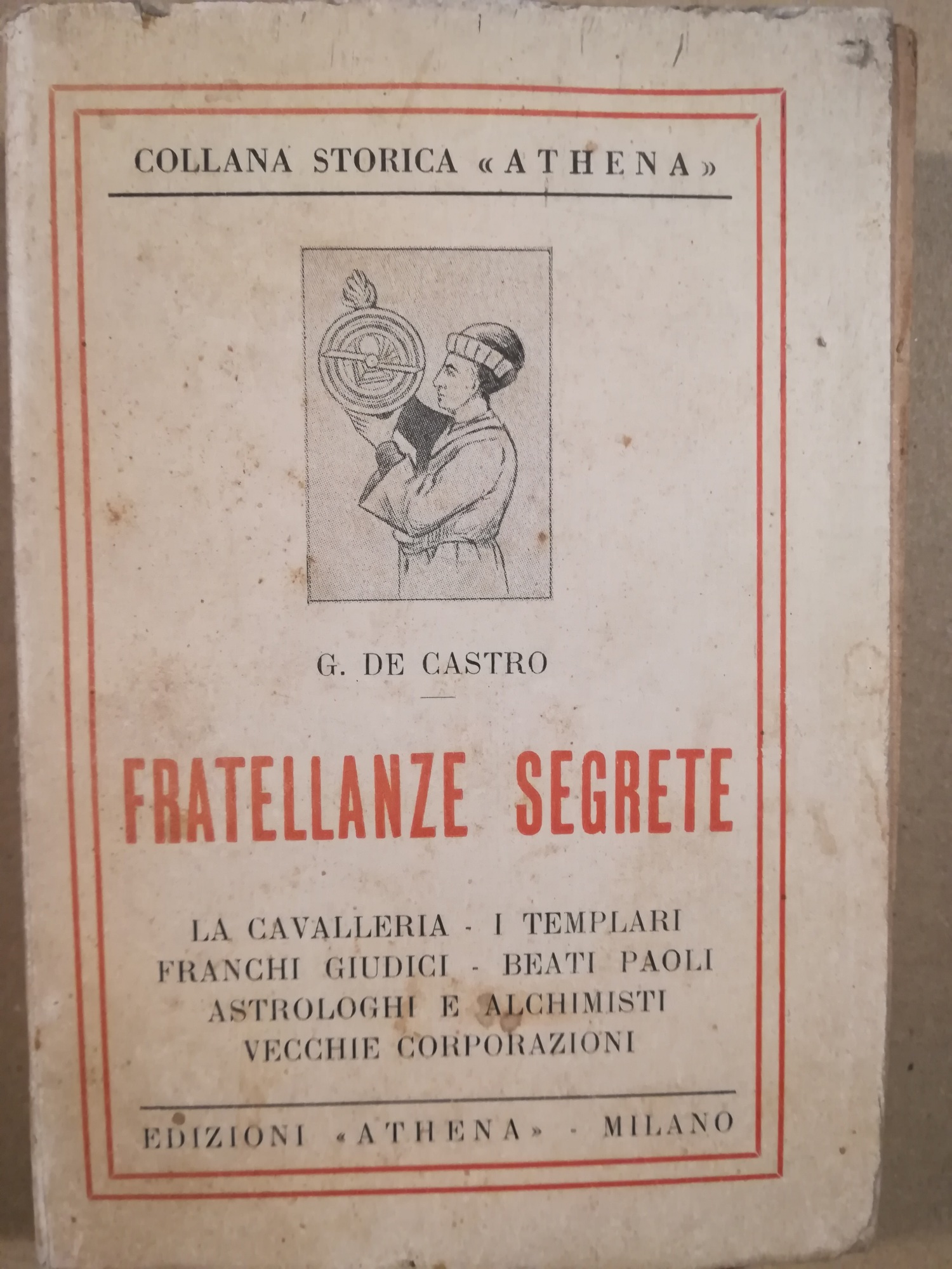Fratellanze segrete. La Cavalleria - I Templari - Franchi Giudici …