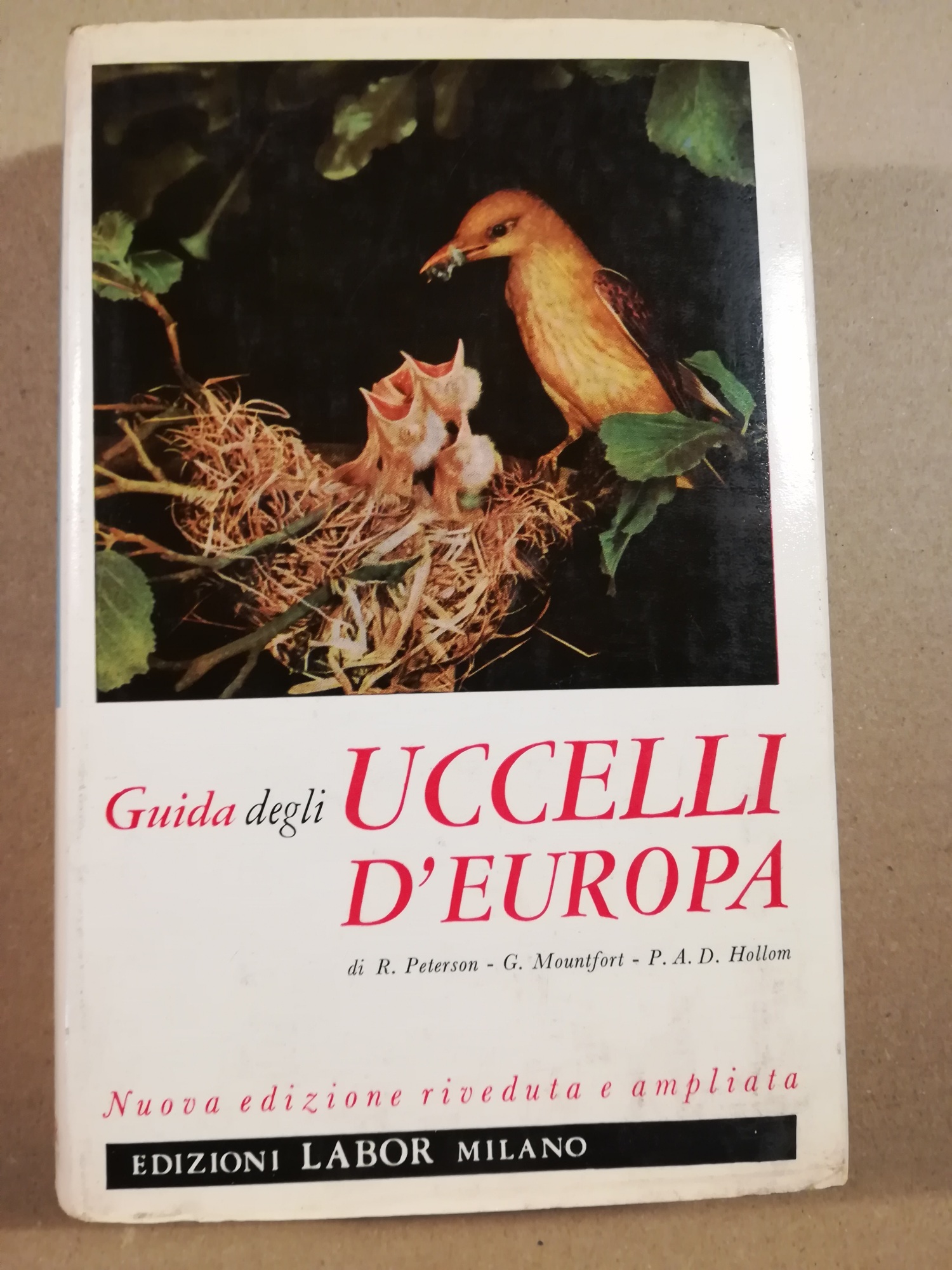Guida degli uccelli d'Europa. Introduzione di Julian Huxley