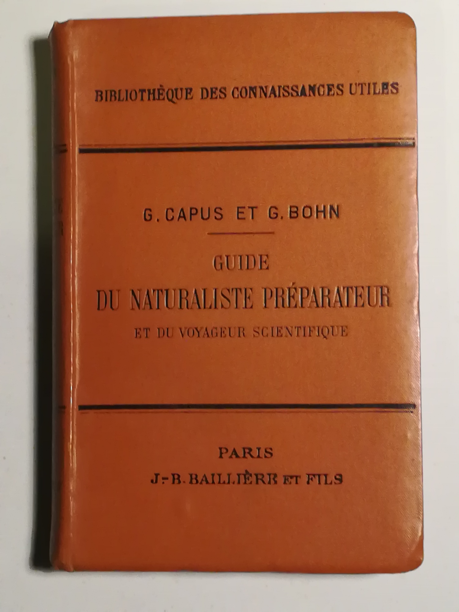 Guide du Naturaliste preparateur et di Voyageur scientifique