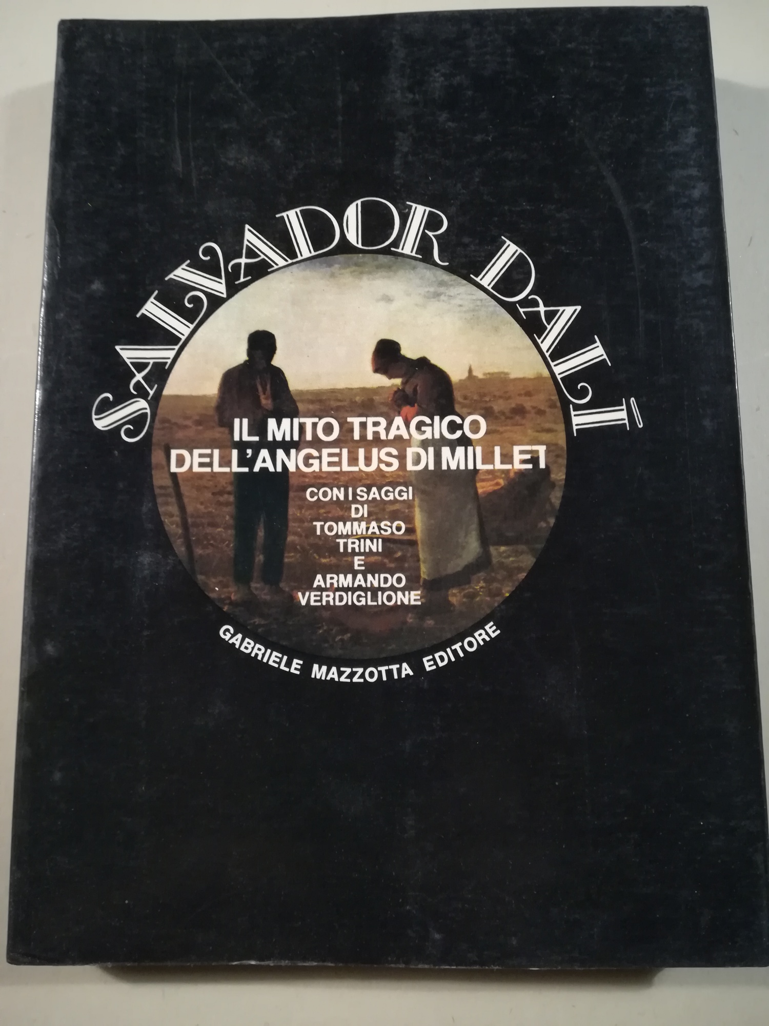 Il mito tragico dell'Angelus di Millet, con i saggi di …