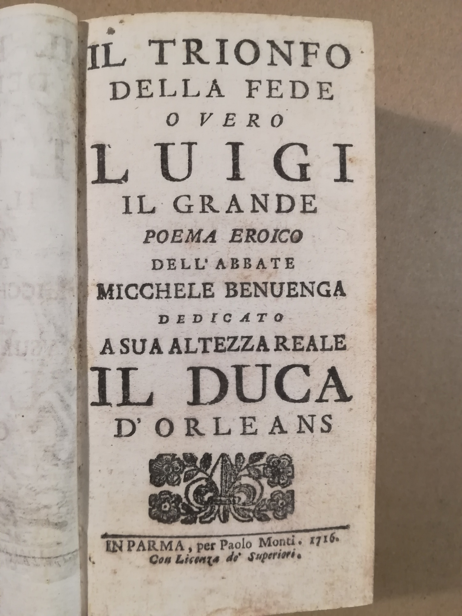 Il Trionfo della fede o vero Luigi il Grande. Poema …