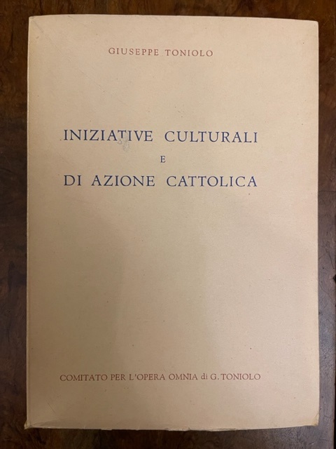 Iniziative culturali e di azione cattolica. Serie IV, iniziative sociali, …