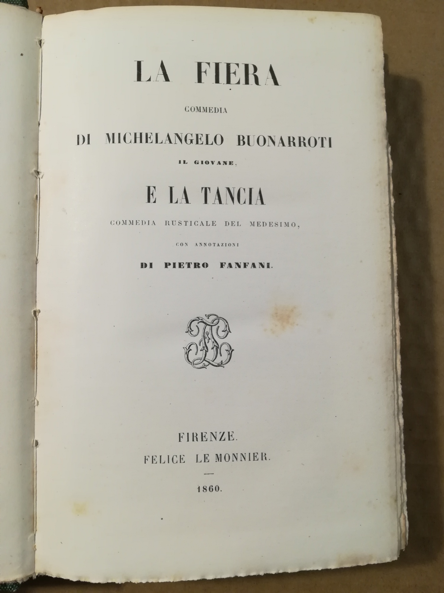 La Fiera, commedia di Michelangelo Buonarroti il Giovane e La …